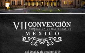 7-VII CONVENCION Haciendas de Mexico 2019 .jpg